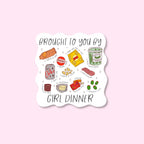 Girl Dinner Sticker
