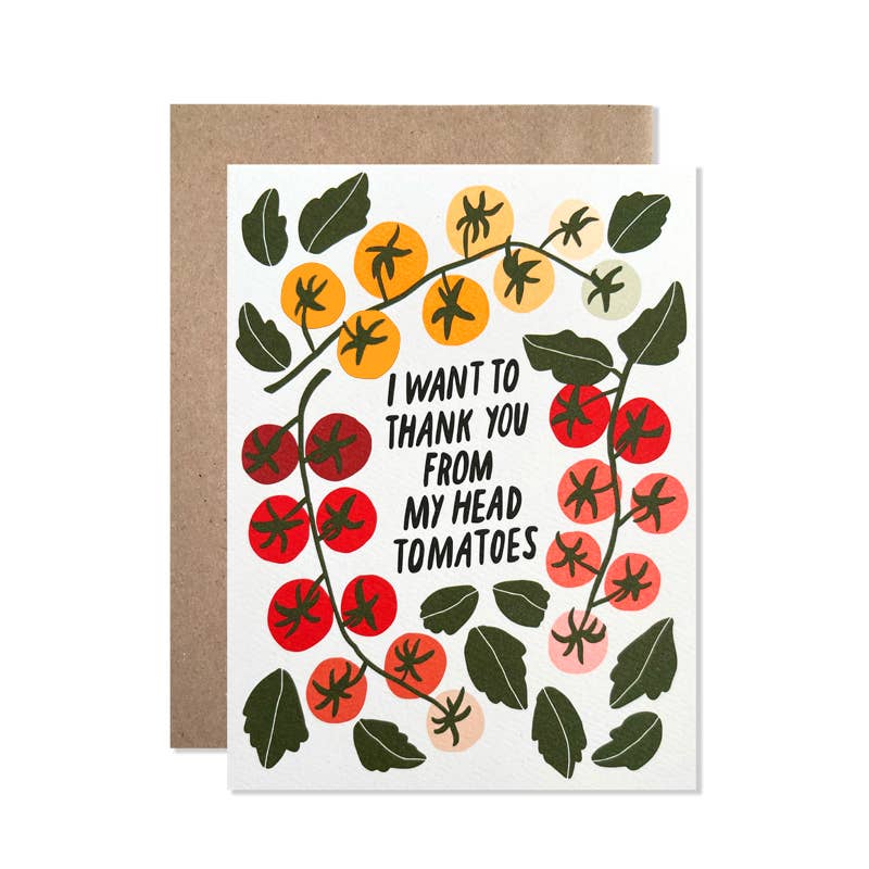 Thank you To-ma-toes Card